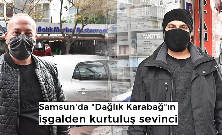 Samsun'da "Dağlık Karabağ"ın işgalden kurtuluş sevinci