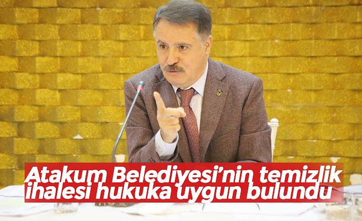 Atakum Belediyesi’nin temizlik ihalesi hukuka uygun bulundu