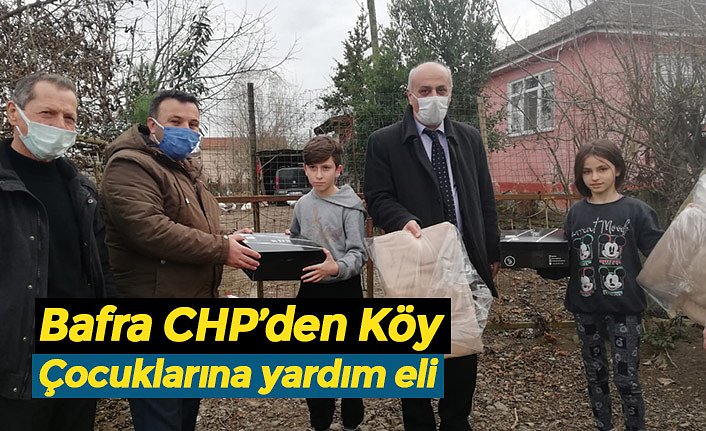 Bafra CHP’den Köy Çocuklarına yardım eli