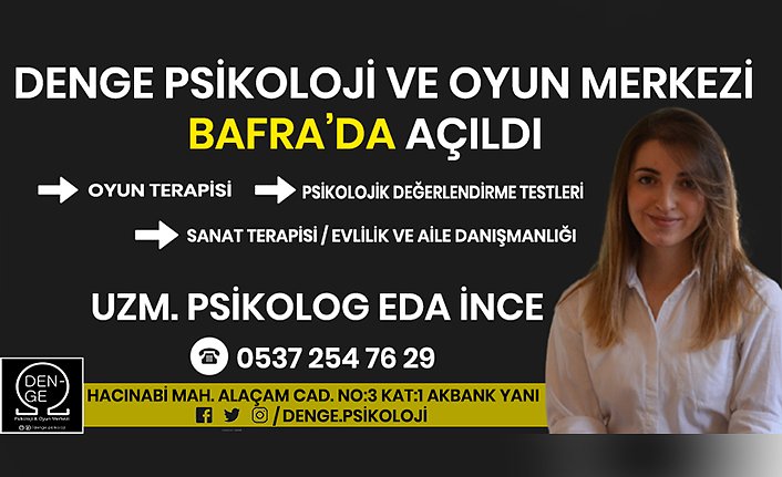Bafra’da Denge Psikoloji ve Oyun Merkezi hizmet vermeye başladı