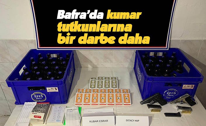 Bafra’da kumar tutkunlarına bir darbe daha