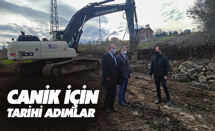 CANİK İÇİN TARİHİ ADIMLAR