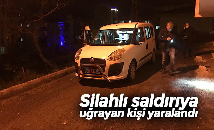 Silahlı saldırıya uğrayan kişi yaralandı