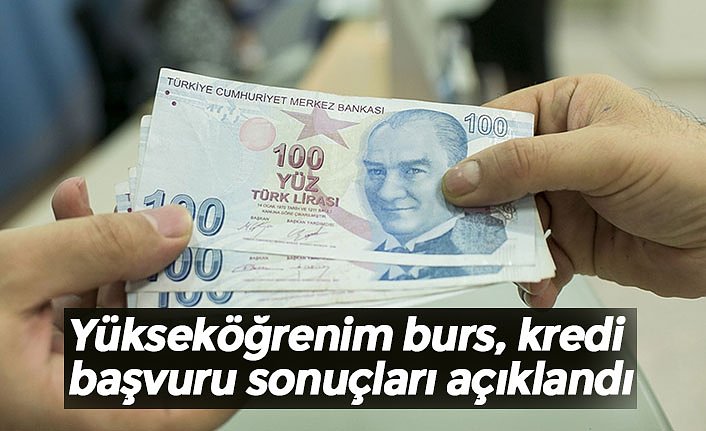 Yükseköğrenim burs, kredi başvuru sonuçları açıklandı