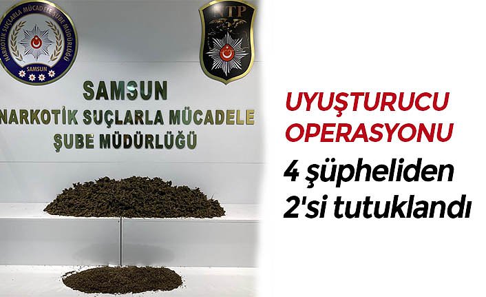 4 şüpheliden 2'si tutuklandı