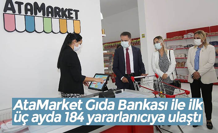 AtaMarket Gıda Bankası ile ilk üç ayda 184 yararlanıcıya ulaştı