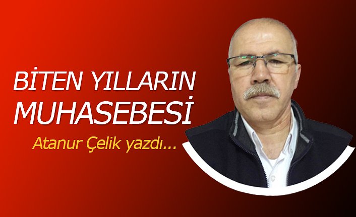 BİTEN YILLARIN MUHASEBESİ