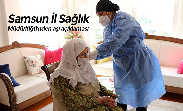 Samsun İl Sağlık Müdürlüğü’nden aşı açıklaması