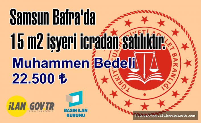 Samsun Bafra'da 15 m2 işyeri icradan satılıktır