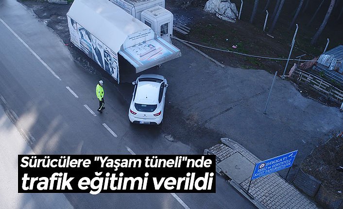 Sürücülere "Yaşam tüneli"nde trafik eğitimi verildi