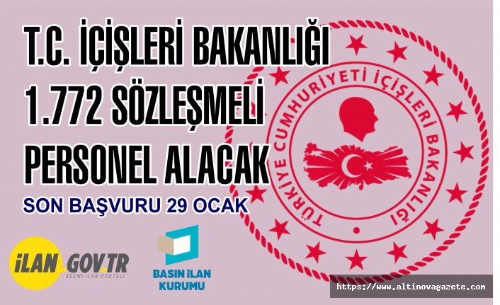T.C. İçişleri Bakanlığı 1.772 Sözleşmeli Personel Alacak
