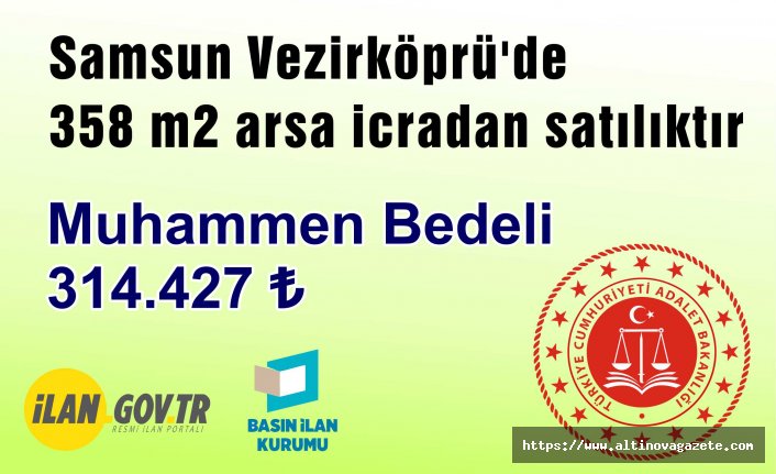 Vezirköprü'de 358 m2 arsa icradan satılıktır