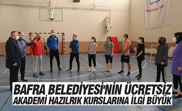 BAFRA BELEDİYESİ'NİN ÜCRETSİZ AKADEMİ HAZILRIK KURSLARINA İLGİ BÜYÜK