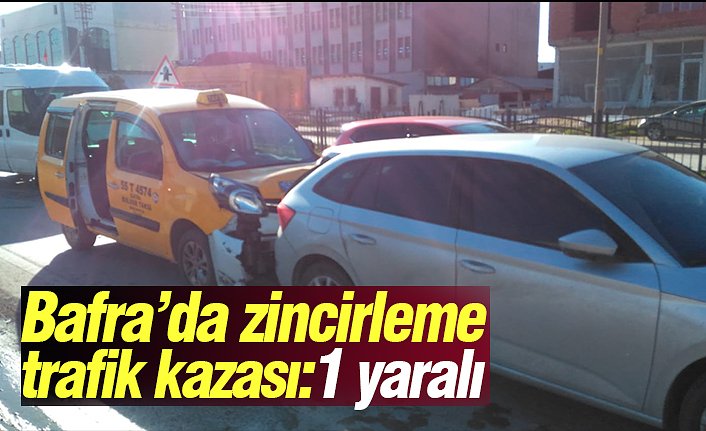 Bafra’da zincirleme trafik kazası:1 yaralı