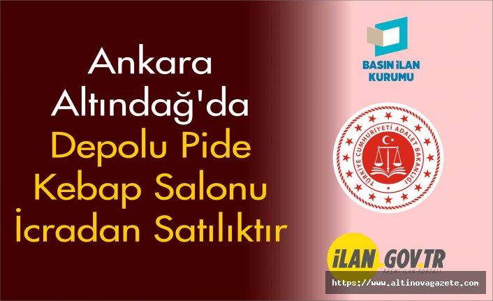 Ankara/Altındağ'da depolu pide kebap salonu icradan satılıktır