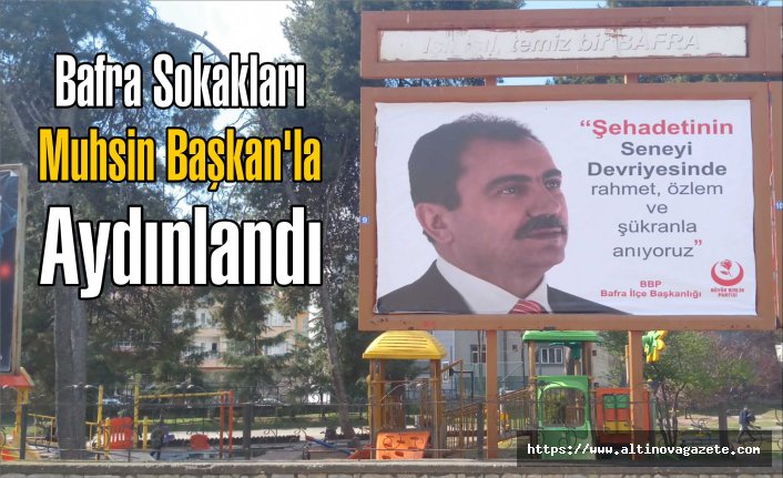 Bafra Sokakları Muhsin Başkan’la Aydınlandı