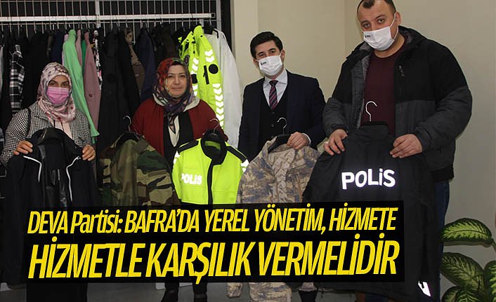 DEVA Partisi: BAFRA’DA YEREL YÖNETİM, HİZMETE HİZMETLE KARŞILIK VERMELİDİR