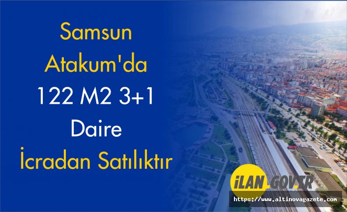 Samsun Atakum'da 122 m2 3+1 daire icradan satılıktır