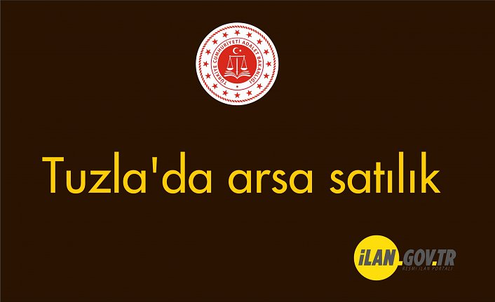 İstanbul Tuzla'da arsa mahkemeden satılıktır