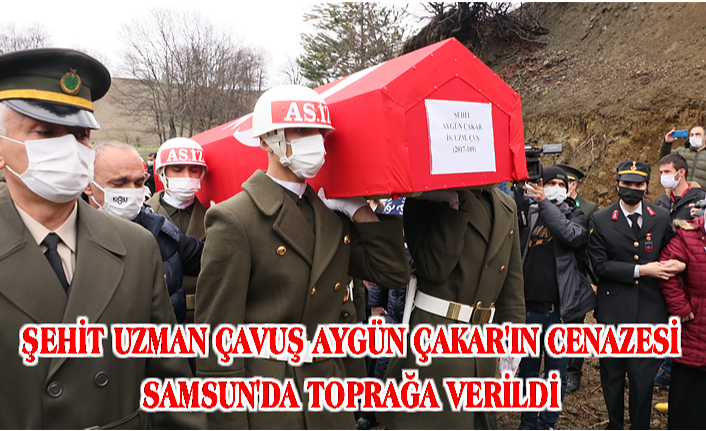 ŞEHİT UZMAN ÇAVUŞ AYGÜN ÇAKAR'IN CENAZESİ SAMSUN'DA TOPRAĞA VERİLDİ