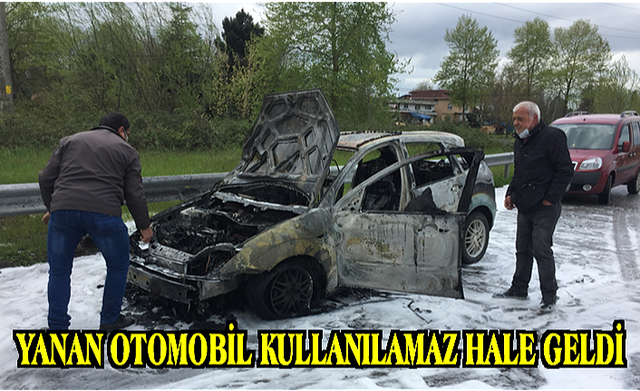 YANAN OTOMOBİL KULLANILAMAZ HALE GELDİ