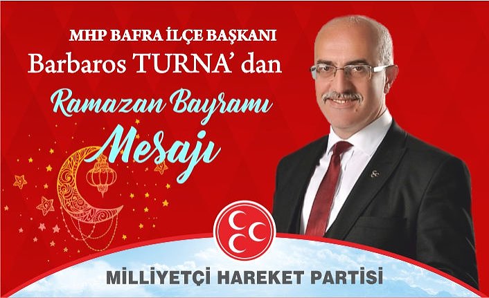 MHP Bafra'dan Buruk Bayram Mesajı