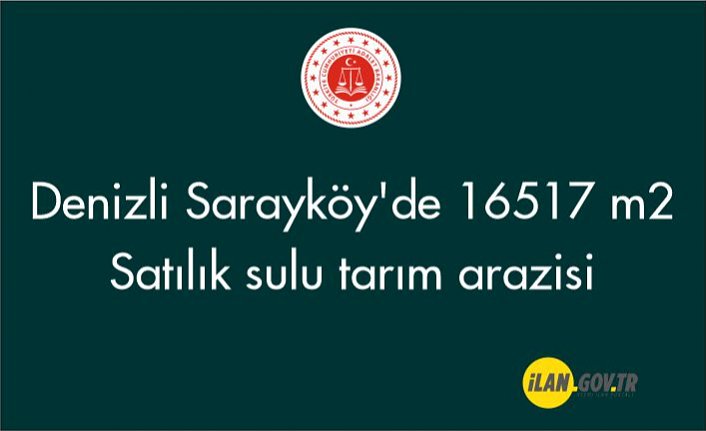 Denizli'de 16517 m2 sulu tarım arazisi Satılık