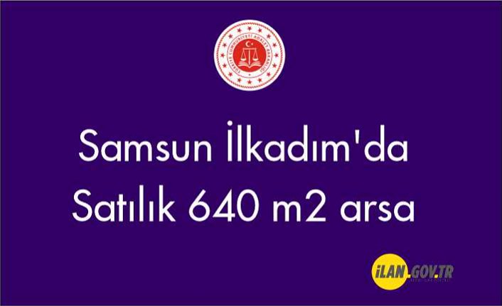 Samsun İlkadım'da Satılık 640 m2 arsa