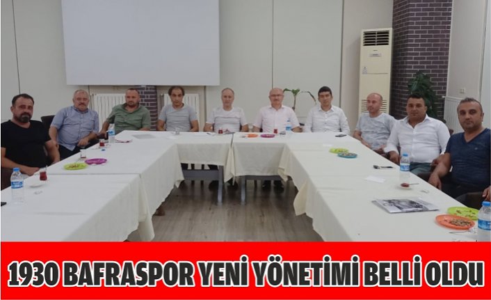 1930 BAFRASPOR YENİ YÖNETİMİ BELLİ OLDU