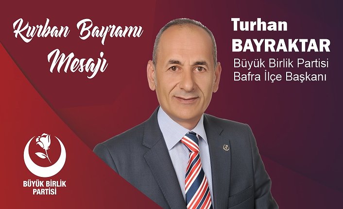 Bayraktar’dan Kurban Bayramı Mesajı