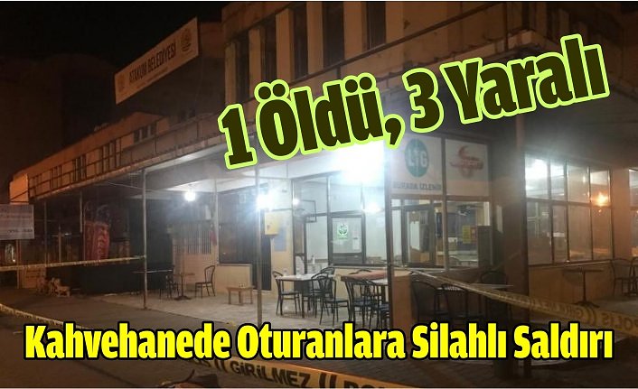 Samsun'da kahvehanede oturanlara silahlı saldırı: 1 öldü, 3 yaralı