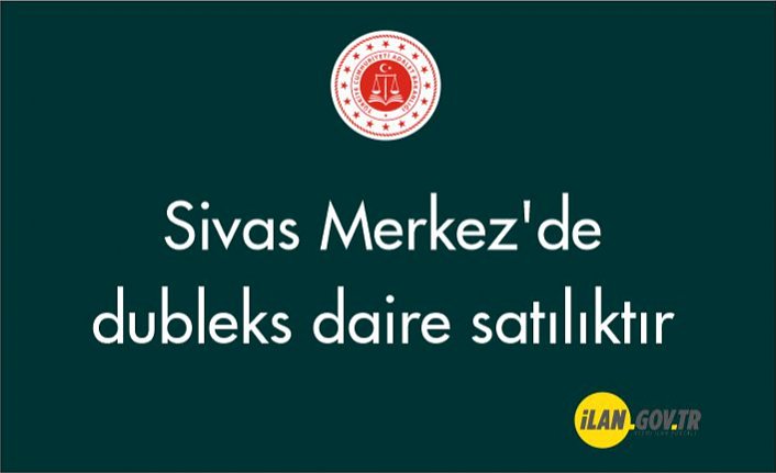 Sivas Merkez'de dubleks daire satılıktır