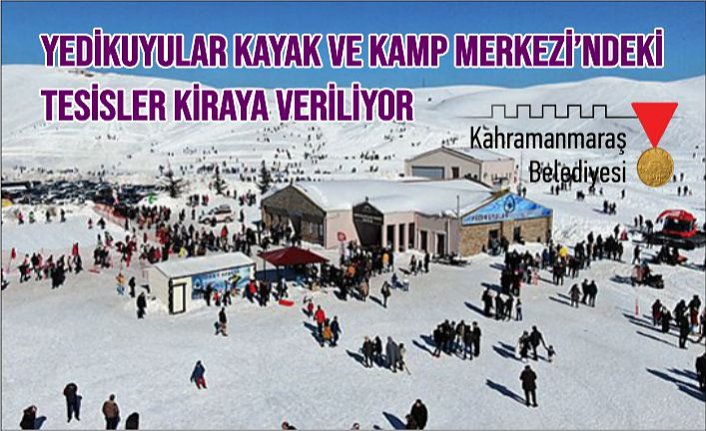 Yedikuyular Kayak ve Kamp Merkezi’ndeki tesisler kiraya veriliyor