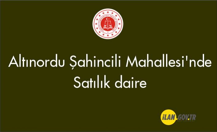 Altınordu Şahincili Mahallesi'nde satılık daire