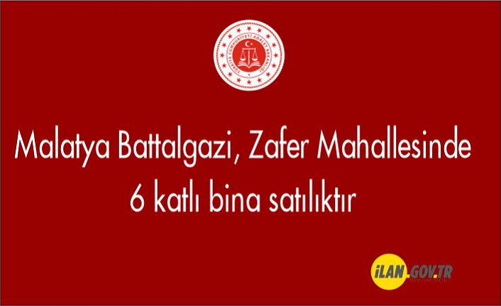 Malatya Battalgazi, Zafer Mahallesinde 6 katlı bina icradan satılıktır