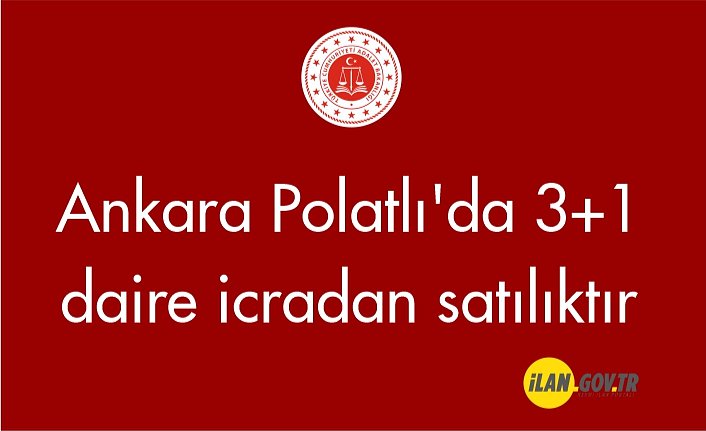 Ankara Polatlı'da 3+1 daire icradan satılıktır