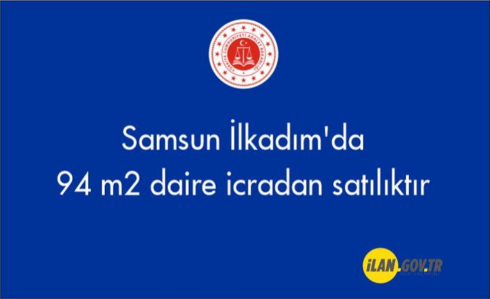 Samsun İlkadım'da 94 m2 daire icradan satılıktır