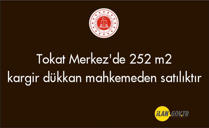 Tokat Merkez'de 252 m² kargir dükkan mahkemeden satılıktır