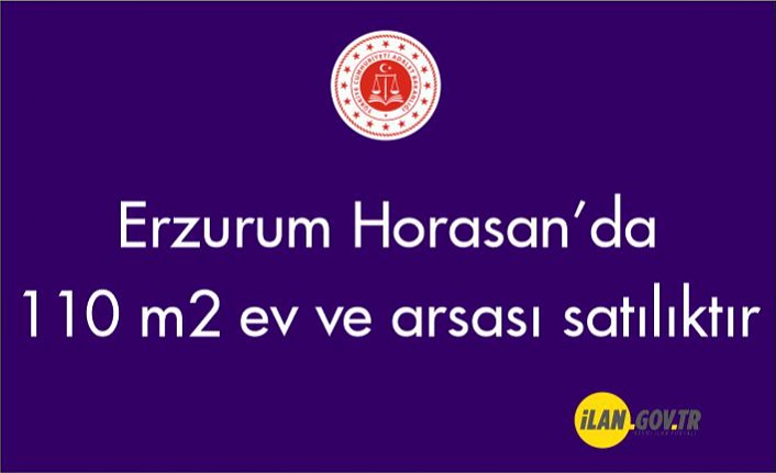 Erzurum Horasan Şerefiye mahallesinde 110 m' ev ve arsası icradan satılıktır
