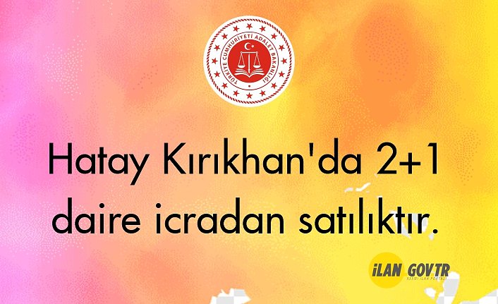 Hatay Kırıkhan'da 2+1 daire icradan satılıktır.