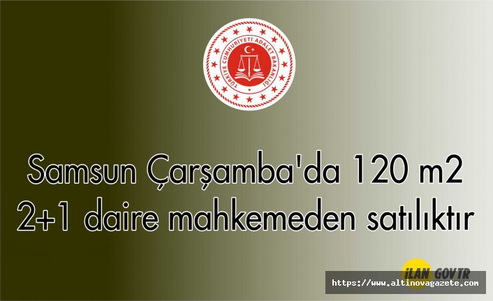Samsun Çarşamba'da 120 m² 2+1 daire mahkemeden satılıktır