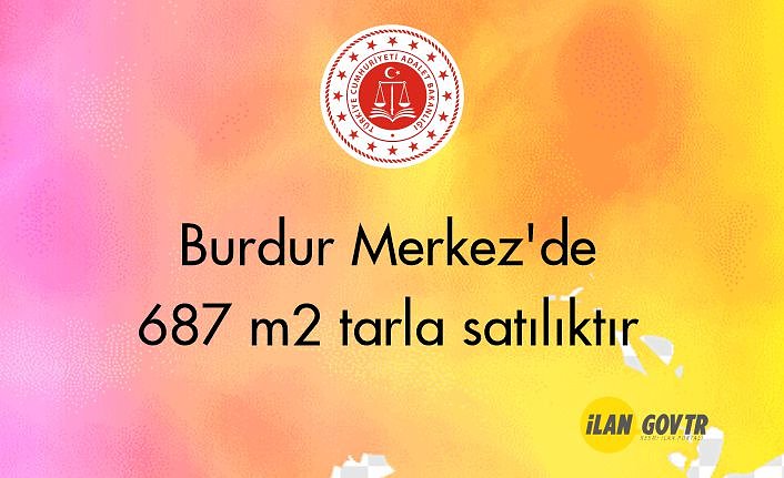 Burdur Merkez'de 687 m² tarla icradan satılıktır