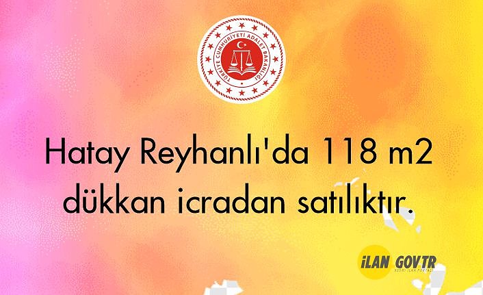 Hatay Reyhanlı'da 118 m² dükkan icradan satılıktır.