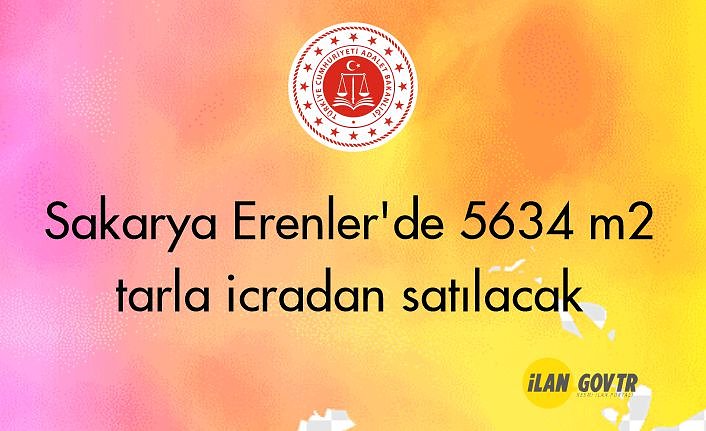 Sakarya Erenler'de 5634 m² tarla icradan satılacak