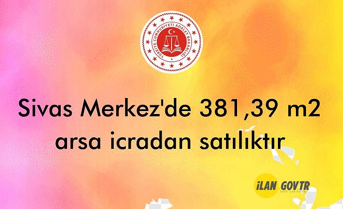 Sivas Merkez'de 381,39 m² arsa icradan satılıktır