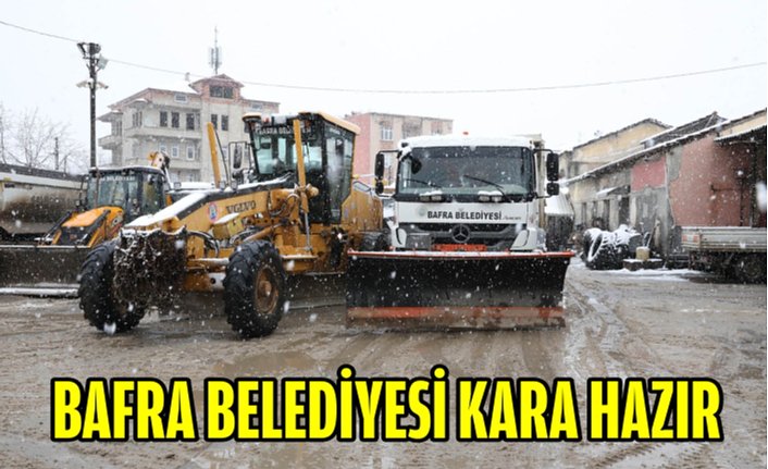 BAFRA BELEDİYESİ KARA HAZIR