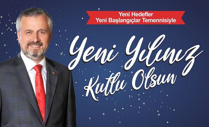 BAŞKAN KILIÇ'IN YENİ YIL MESAJI