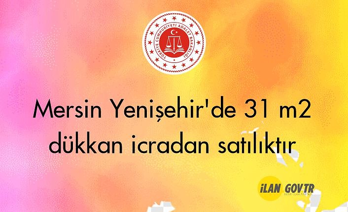 Mersin Yenişehir'de 31 m² dükkan icradan satılıktır