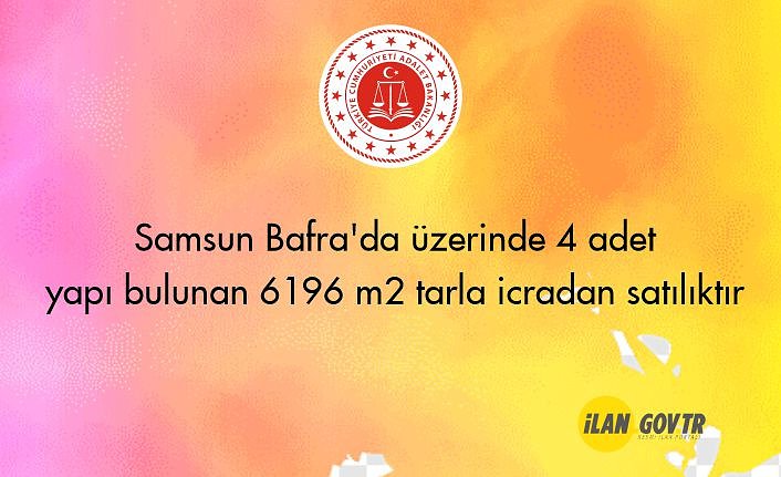 Samsun Bafra'da üzerinde 4 adet yapı bulunan 6196 m² tarla icradan satılıktır