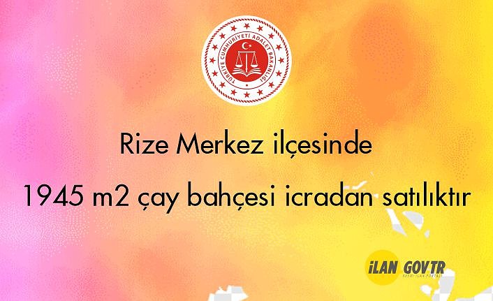 Rize Merkez ilçesinde 1945m² çay bahçesi icradan satılıktır